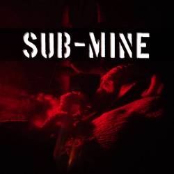SubMine : This Won't End Well